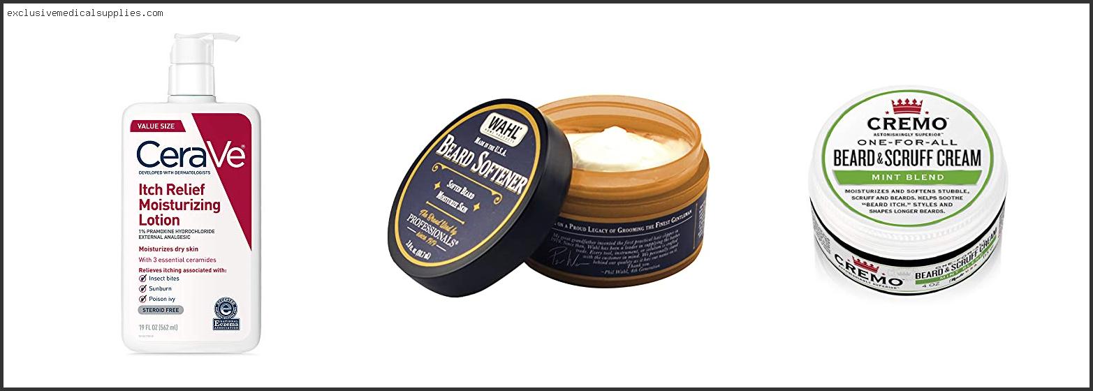 Best Beard Cream For Dry Skin
