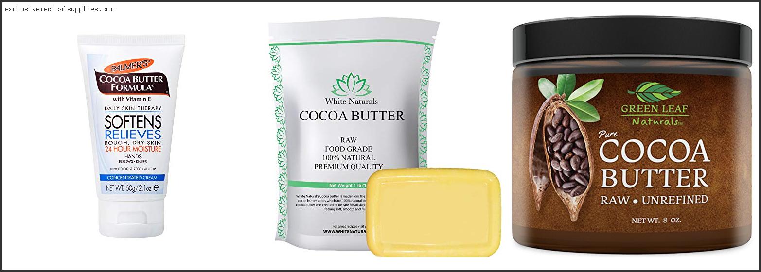 Best Cocoa Butter Cream For Chocolate Skin