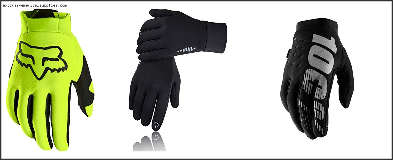 Best Cold Weather Mx Gloves