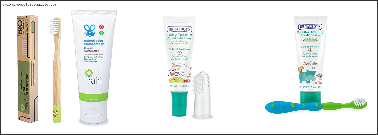 Best Baby Toothbrush And Toothpaste