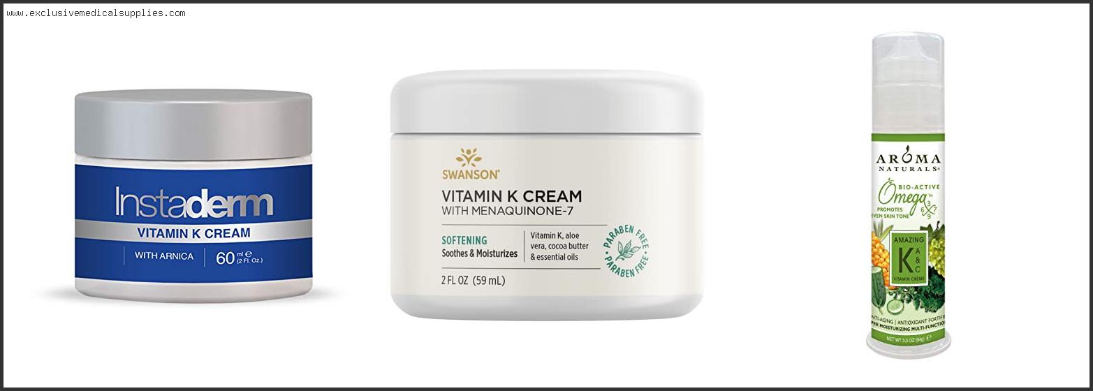 Best Vitamin K Cream For Dark Circles Under Eyes