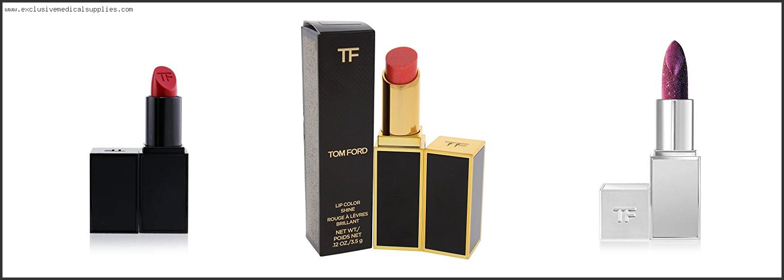 Best Tom Ford Lipstick For Olive Skin
