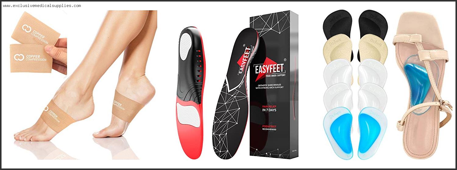 Best Foot Arch Support For Plantar Fasciitis