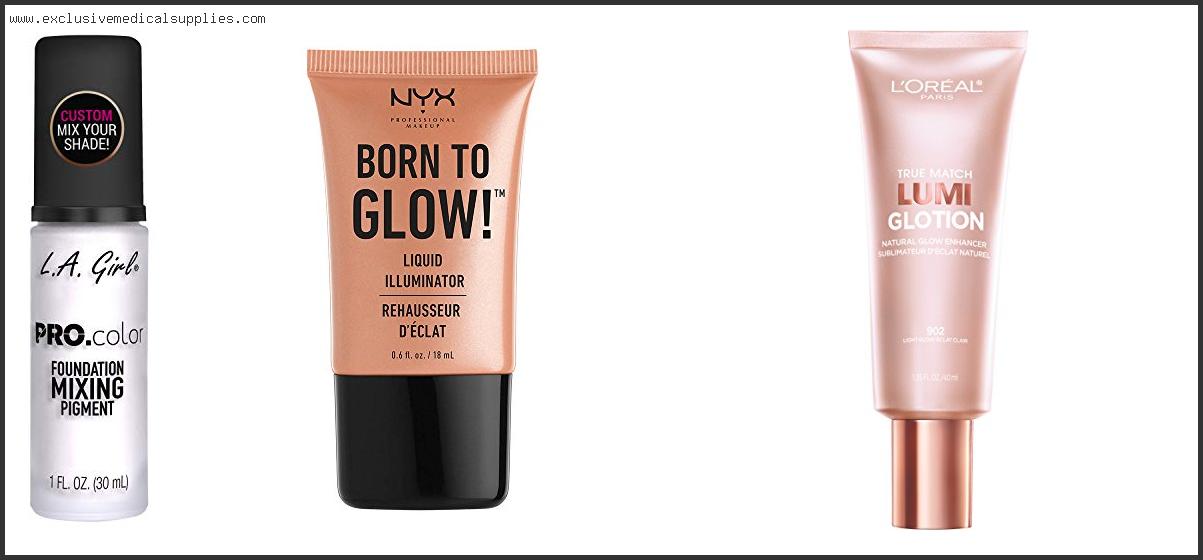 Best Glow Drops To Mix With Foundation