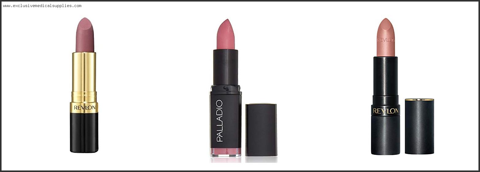 Best Mauve Pink Lipsticks