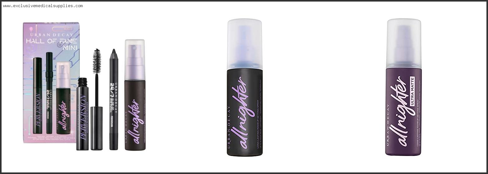 Best Urban Decay Setting Spray For Oily Skin