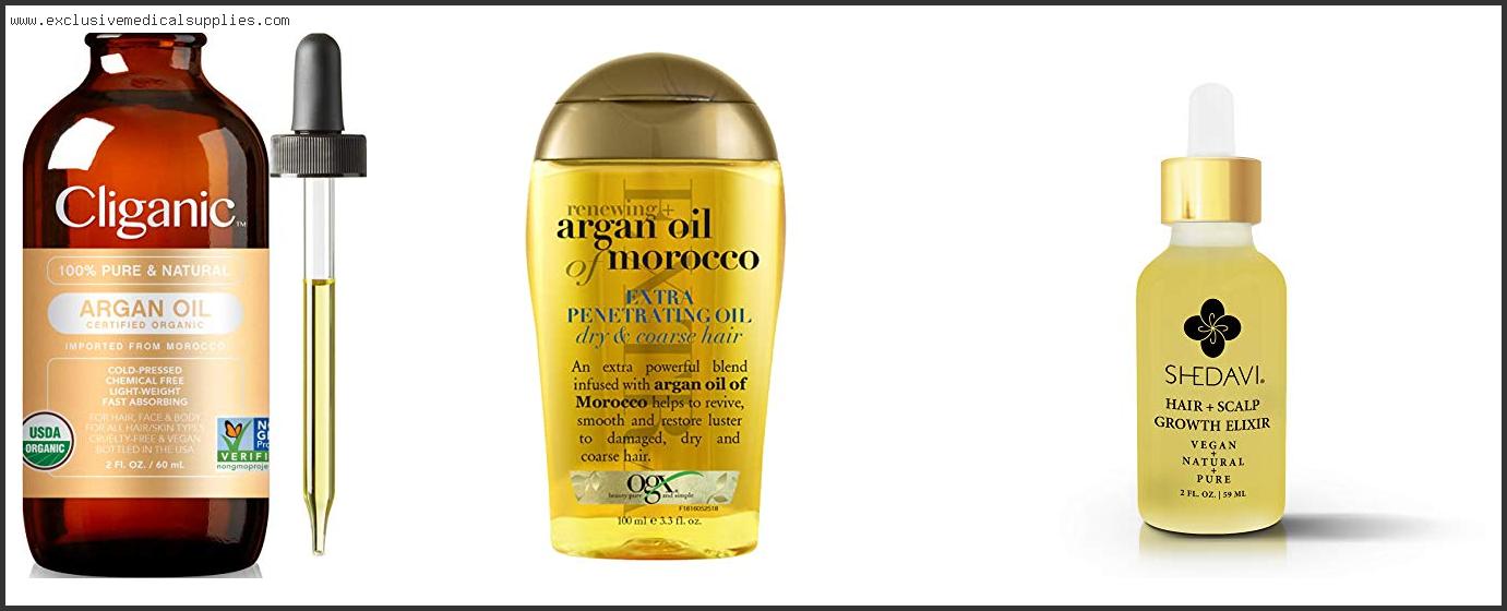 Best Argan Oil For Hair Growth