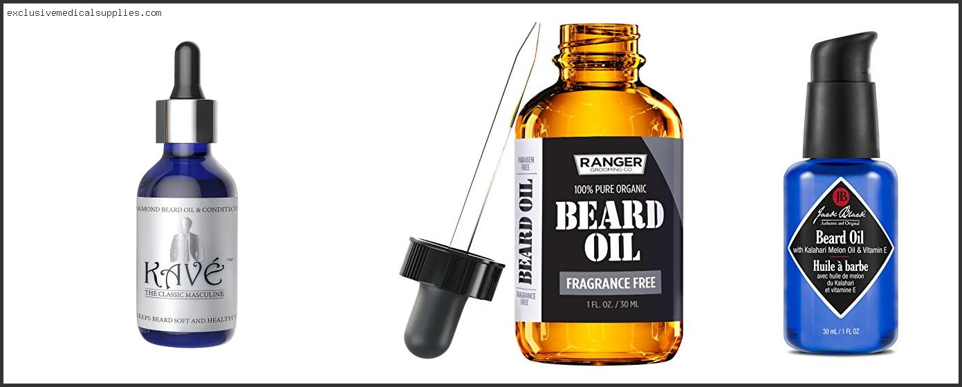 Best Beard Oil For Dry Flaky Skin