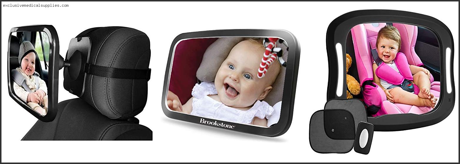 Best Baby Car Mirror For Fixed Headrest
