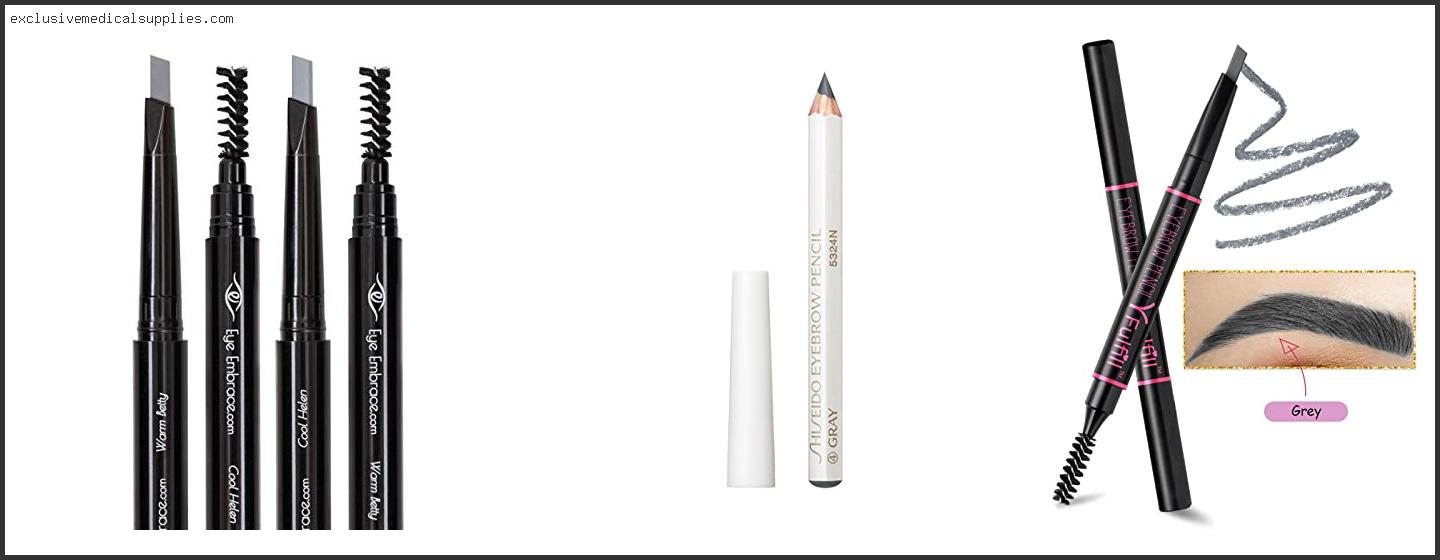 Best Color Eyebrow Pencil For Gray Hair