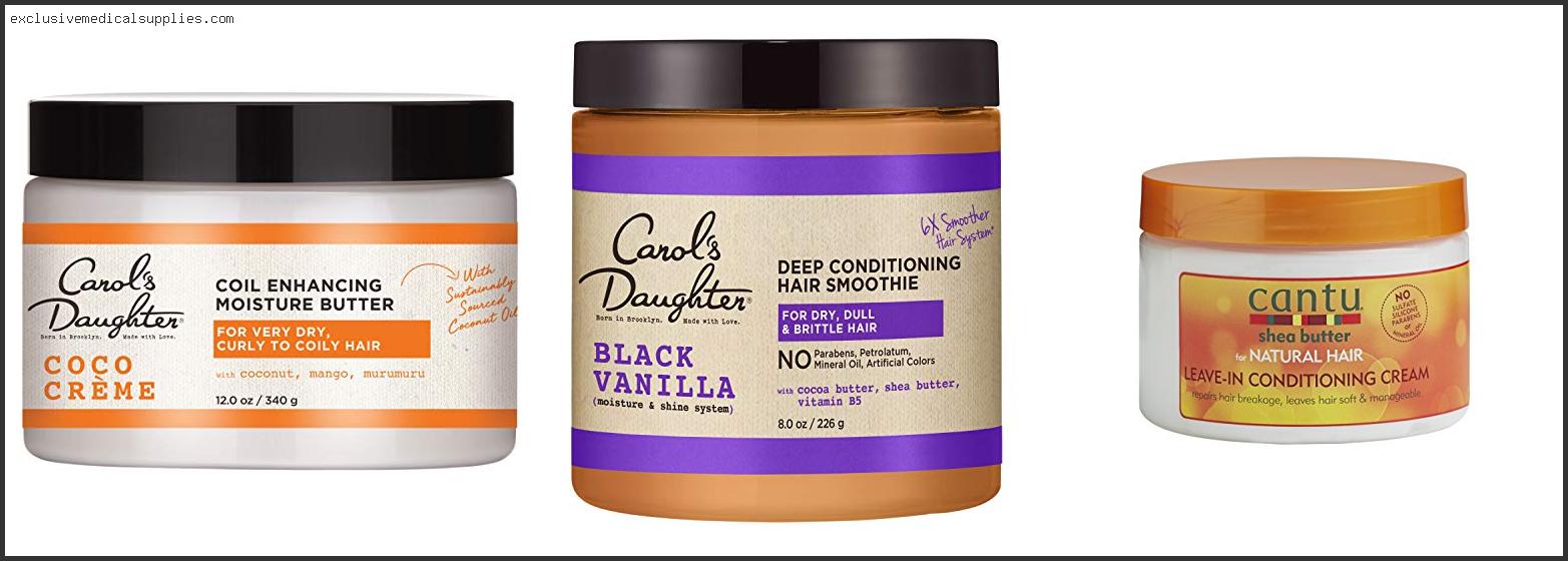 Best Butters For 4c Natural Hair