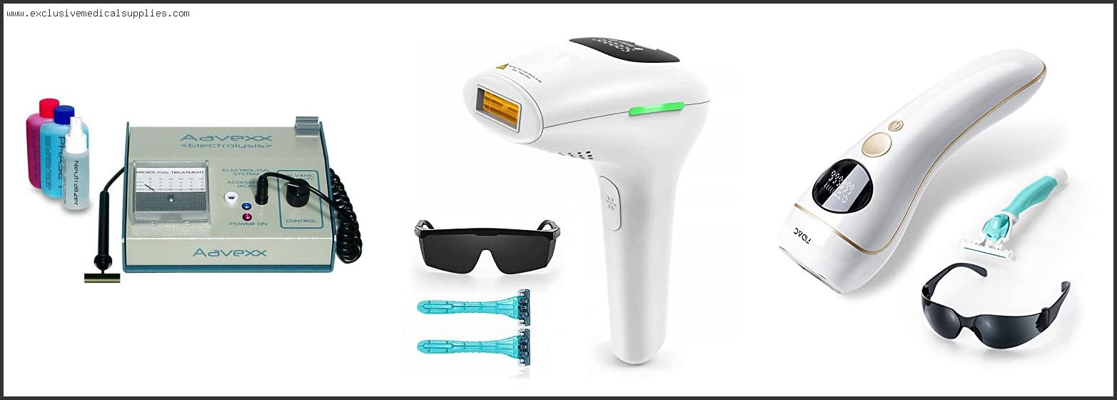 Best Home Electrolysis Hair Removal Kit