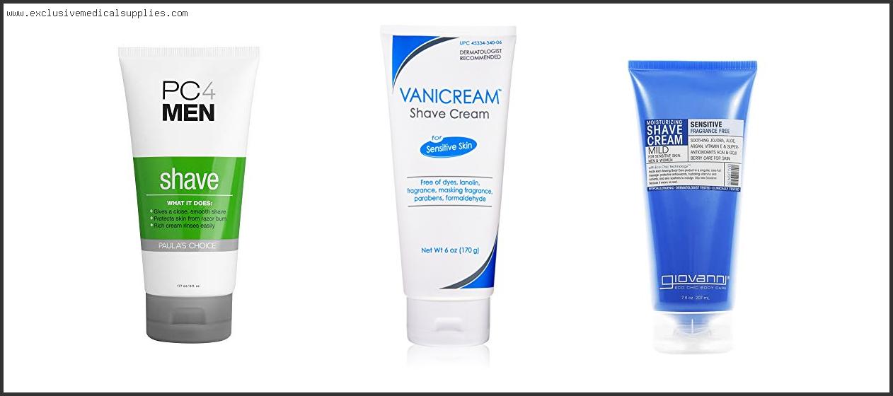 Best Fragrance Free Shaving Cream For Sensitive Skin