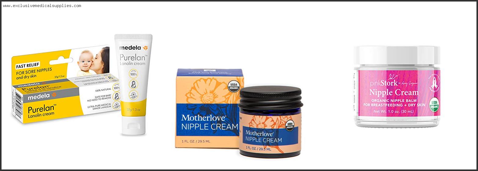 Best Nipple Cream For Breastfeeding Pain