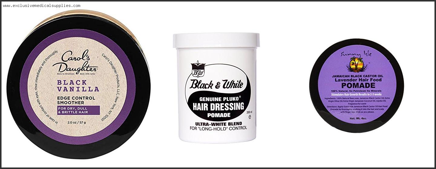Best Pomade For Black Natural Hair