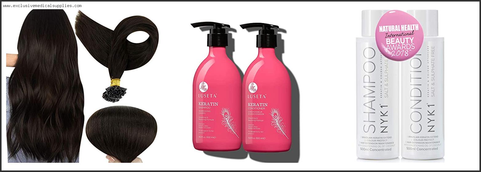 Best Shampoo For Keratin Hair Extensions