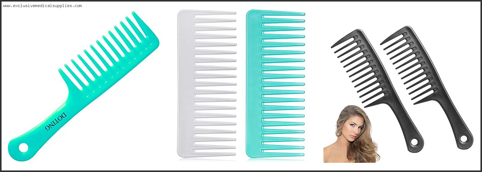 Best Wide Tooth Comb For Thick Hair