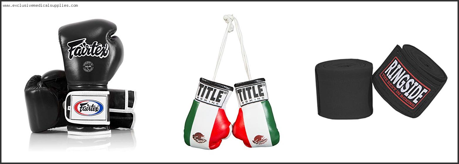 Best Mexican Boxing Gloves