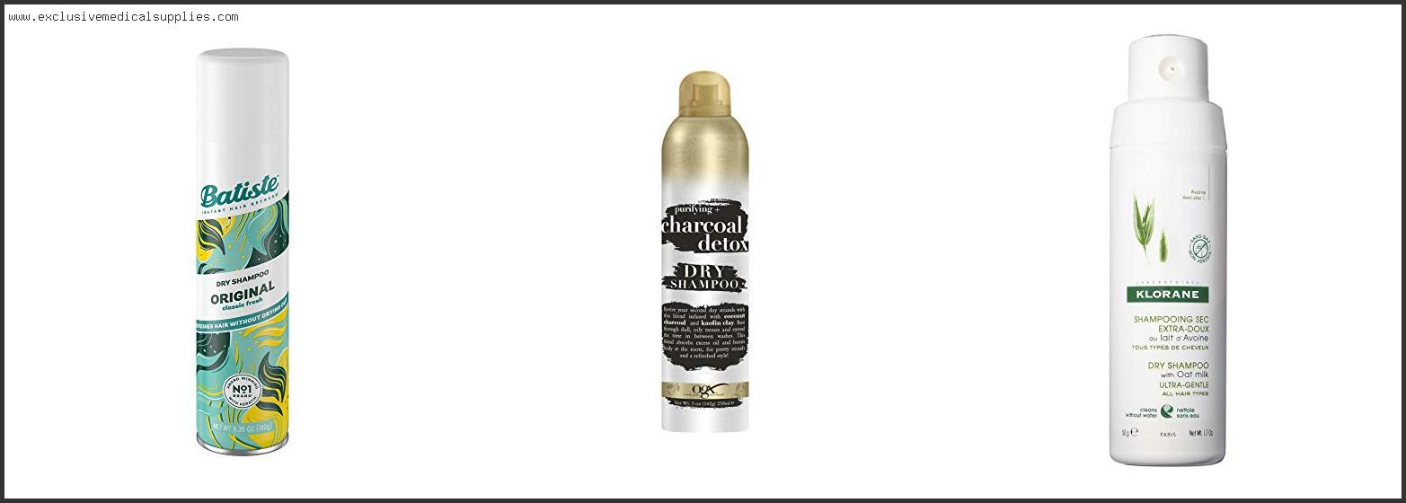 Best Dry Shampoo Spray For Oily Hair