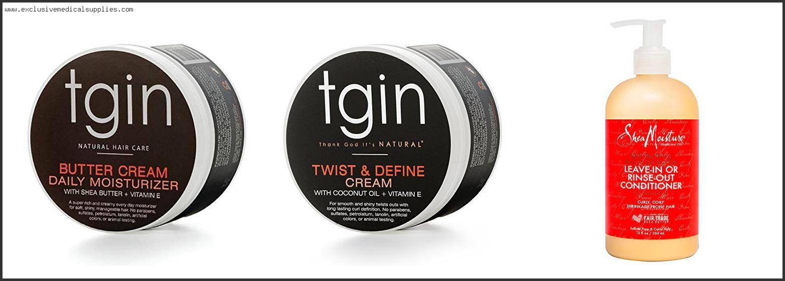 Best Hair Butter For Twist Outs