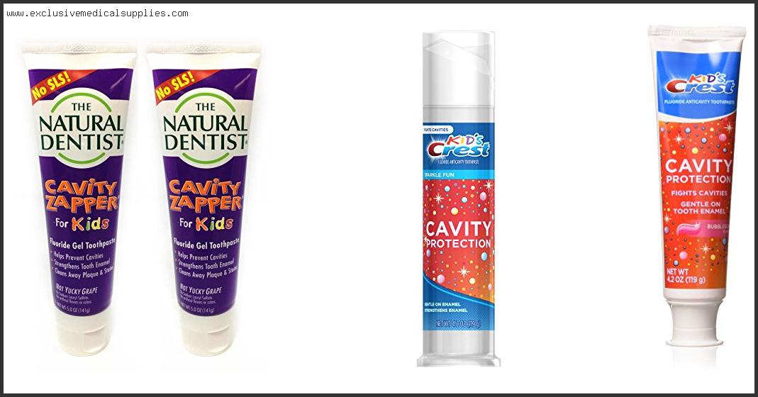 Best Toothpaste For Kids With Cavities