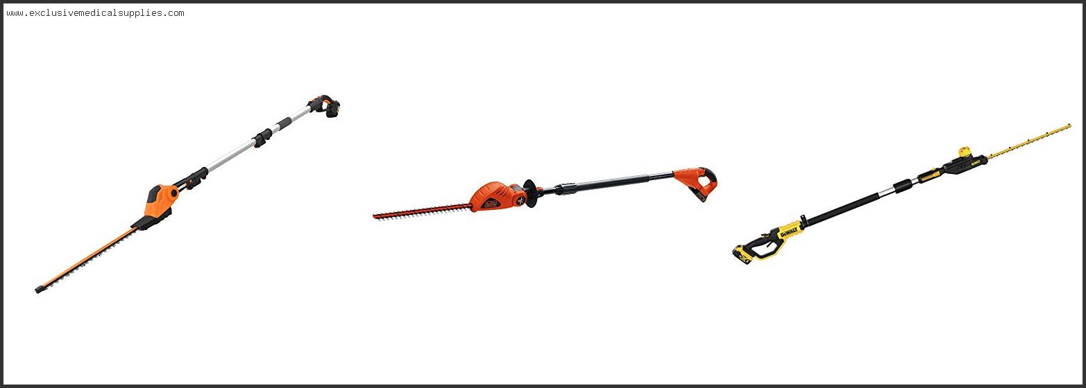 Best Pole Hedge Trimmer Battery