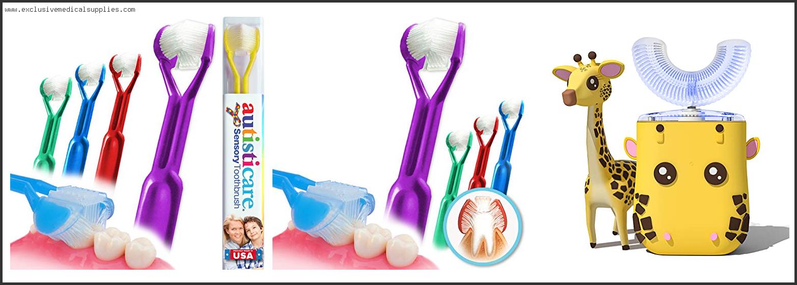 Best Toothbrush For Autistic Child