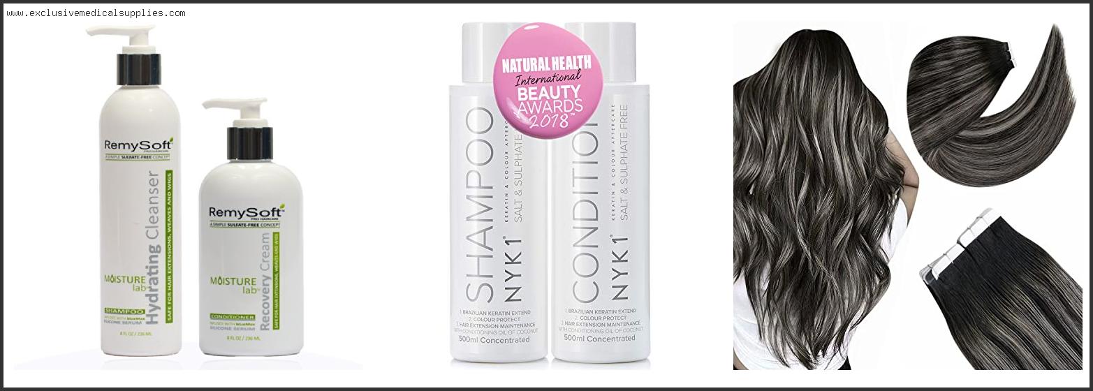 Best Shampoo For Human Hair Extensions