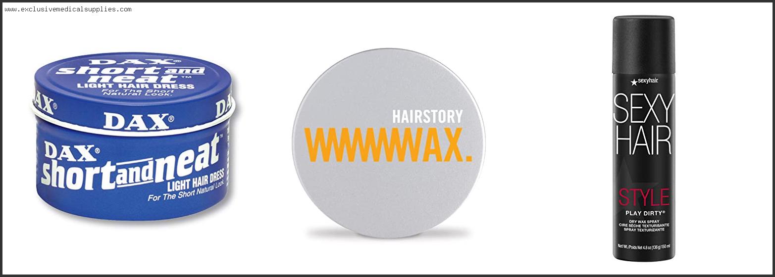 Best Wax For Short Hair