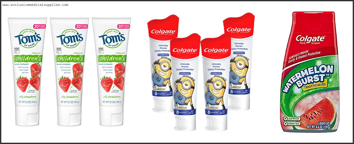 Best Kids Fluoride Toothpaste