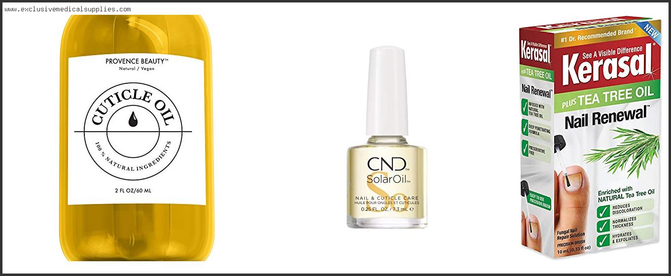 Best Nail Oil For Brittle Nails