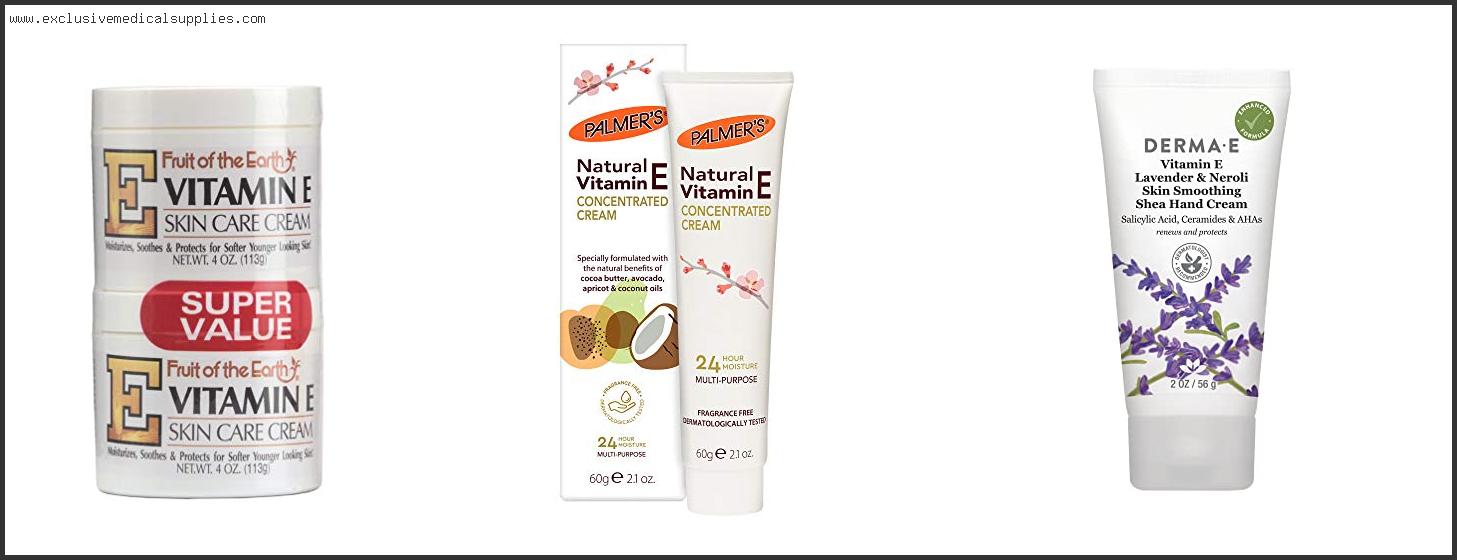 Best Vitamin E Hand Cream