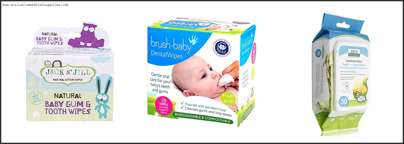 Best Tooth And Gum Wipes For Baby
