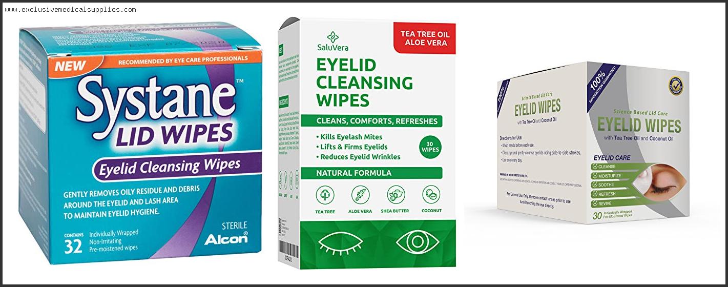 Best Eyelid Cleansing Wipes
